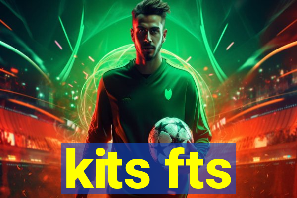 kits fts